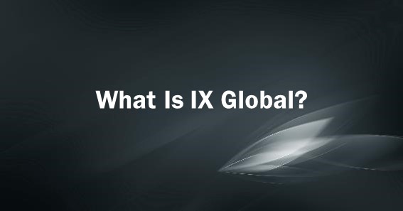 What Is IX Global